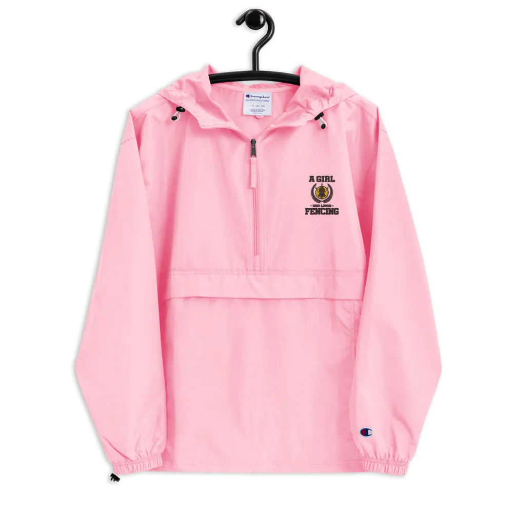 A GIRL WHO LOVES FENCING - Embroidered Champion Packable Jacket