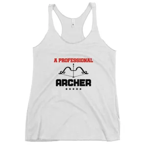 A PROFESSIONAL ARCHER - Women's Racerback Tank